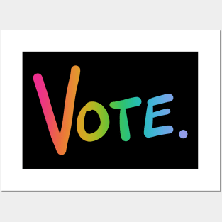 Vote. (Rainbow Ombre) Posters and Art